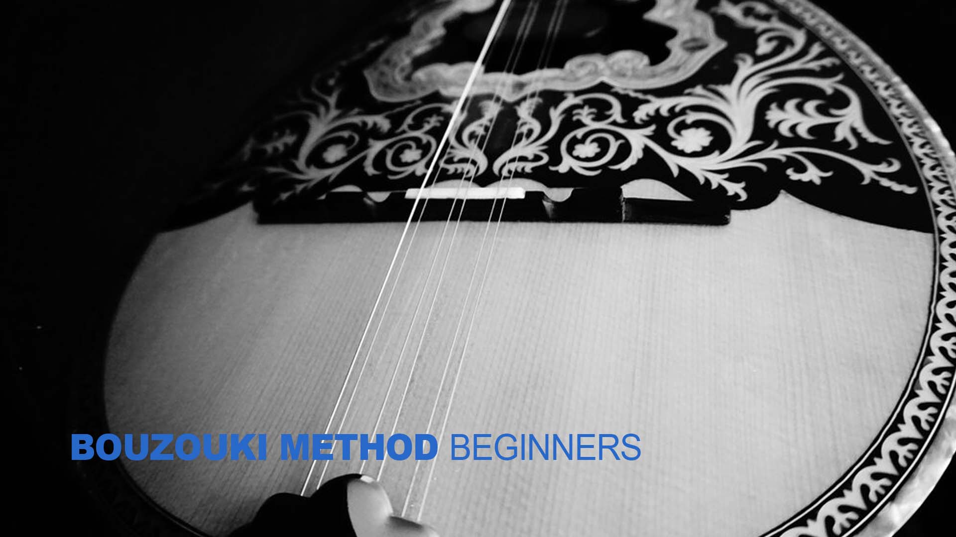 BOUZOUKI METHOD BEGINNERS 1